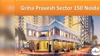 Griha Pravesh Sector 150 Noida, Griha Pravesh Floor Plan