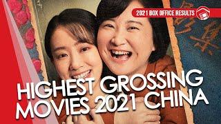 Top 10 Highest Grossing Chinese Movies in 2021 at the Chinese Box Office (reupload)