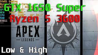 GTX 1650 Super: Apex Legends Low & High Gameplay Test With Ryzen 5 3600