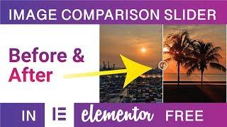 How To Add a FREE Before & After Image Comparison Slider in Elementor