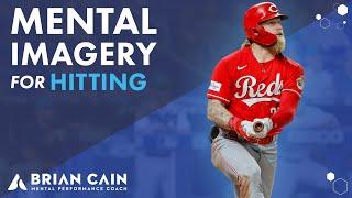 Mental Imagery for Hitters