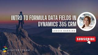 Intro to Formula Data Fields in Dynamics 365 CRM