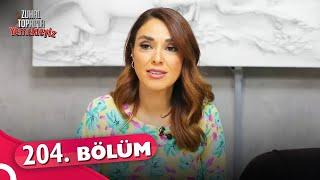 Zuhal Topal'la Yemekteyiz 204. Bölüm | 23 Haziran 2022