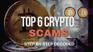 6 Most Common Crypto Scams Explained - Full Guide