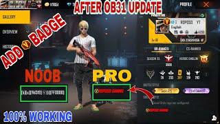 How To Add V Badge After OB31 Update | Free Fire Signature  V Badge Colour Code Problem Solution |