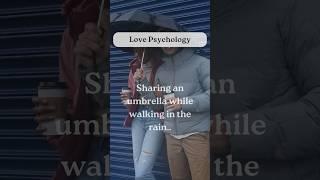 Sharing an umbrella while walking in the rain【Love Psychology】#shorts #facts #psychology