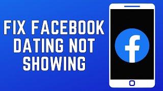 How To Fix Facebook Dating Not Showing Up 2024 | Facebook Dating Not Showing Up In Shortcuts iPhone