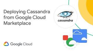 Deploying Cassandra from Google Cloud Marketplace