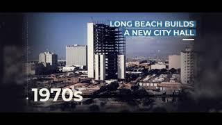 The History of Long Beach City Hall