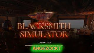 Blacksmith Simulator Prologue  angezockt   2025 | deutsch