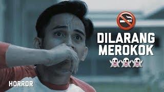 DILARANG MEROKOK | SABAHAN HORROR | COUNTRYWOLVES