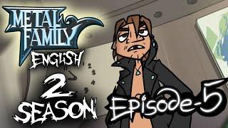 Metal Family season 2 episode 5