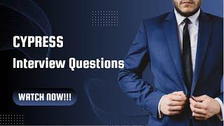 Top20 Cypress Interview Questions & Answers 2024| Cypress Interview Questions | FAQs | Study Supreme