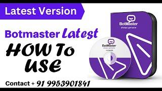 Botmaster 6.2 Latest Software How To Use Full Detailed Video Botmaster Source Code Rebrand