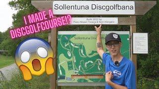 I MADE A DISCGOLFCOURSE!!! 