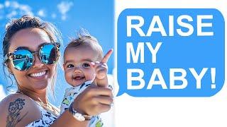 Karen Demands I Raise Her Baby... BIG Mistake! | Reddit Stories