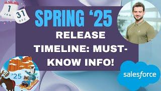 Spring '25 Release Timeline | Winter '25 Calendar Steps: Must-Know Info for Salesforce Users!