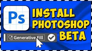 How To Install Photoshop CC 2023 Beta | Generative Fill Ai Feature 