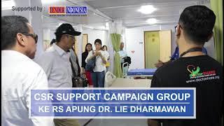 CSR SUPPORT CAMPAIGN GROUP ke RS Apung Dr. Lie Dharmawan