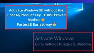 How to Activate Windows 10 & 11 without the License/Product Key - 100% Proven and Easiest Way 2024