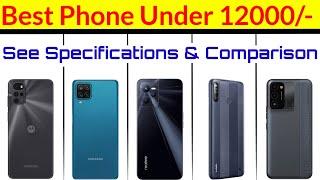 Phone Under 12000/- Motorola G22 Vs Samsung Galaxy A12 Vs Realme C35 Vs Lava X2 Vs Tecno Spark 8C