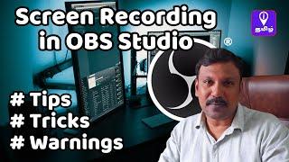 தமிழ் TUTORIAL!  Screen Recording in OBS Studio for Beginners Explained in Tamil | #iTamil