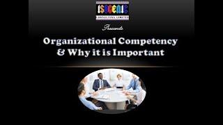 Organizational competency and why it is important