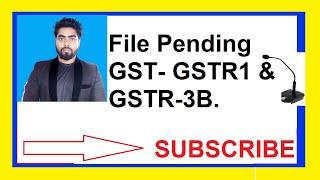 GSTR1 AND GSTR3B PENDING GST FILLING ONLINE WITH LATE FEES