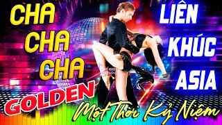 LK Asia Golden Cha Cha Cha Hay Nhất Thế Giới - Nhạc Cha Cha Cha Không Lời Đặc Biệt Hay Nhất 2025