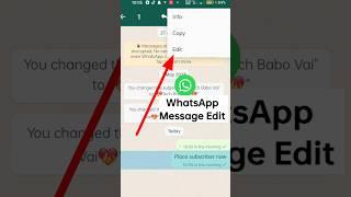 How To Edit WhatsApp Messages After Sent || whatsapp message edit  #shorts #short #youtubeshorts