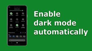 How to automatically enabled and disable dark mode in android