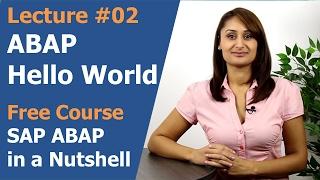 Lecture 02: Hello World SAP ABAP Report - SAP ABAP Programming in a Nutshell - Ana Lekic SAP