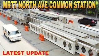 Latest update MRT7 NORTH AVE COMMON STATION UNIFIED GRAND CENTRAL STATION UPDATE 06/18/2024