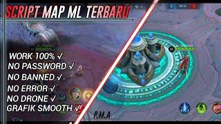 SCRIPT MAP ML TERBARU !! Simple tapi keren | MOBILE LEGENDS BANG BANG