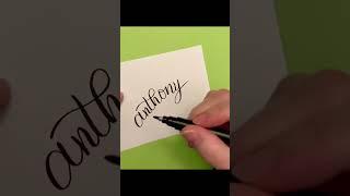 How to write simple calligraphy: name of Anthony. #calligraphy #name #anthony #handwriting