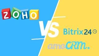 Порівняння amoCRM, Bitrix24 з Zoho CRM