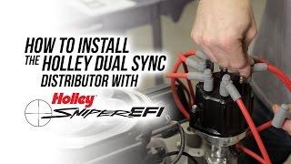 How To Install The Holley Dual Sync Distributor with Sniper EFI