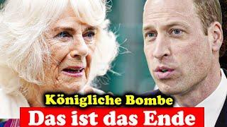 Königliche Bombe: Königin Camilla ist wütend, als Prinz William ihre Absetzung fordert