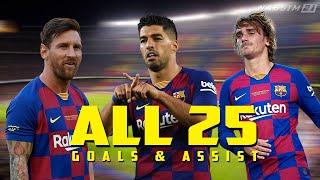 MSG ● First 25 Goals & Assist  ● Messi Suarez Griezmann ||1080P||