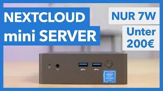 Nextcloud mini Home-Server nur 7W Stromverbrauch unter 200€ - Komplette Installationsanleitung