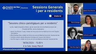 Sessió General: Sessions clinico-patològiques per a residents