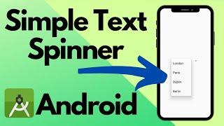 Text Spinner Android Studio | Beginner's Guide