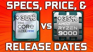 Zen 5 vs Arrow Lake CPUs - Specs, Price, & Release Dates