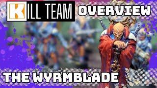 Kill Team Overview | The Wyrmblade