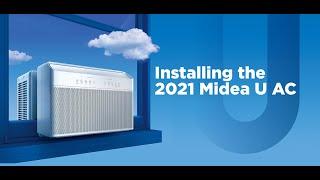 How to Install the 2021 Midea U Air Conditioner in your Home