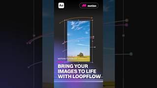 Bring Your Images to Life with loopFlow in After Effects! #motiongraphics #animation #tutorial