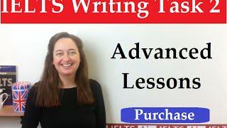 Advanced IELTS Writing Task 2 Lessons