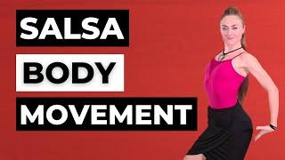 5 Body Movement Techniques For Salsa Dancers - Dance With Rasa