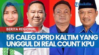 Daftar 55 Caleg DPRD Kaltim yang Unggul di Real Count KPU Pileg 2024 dan Menguat ke Karang Paci