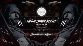  Azad Type Beat - 'Meine Stadt Kocht' | Hard Gangster Rap Instrumental [by. Eagl Baby]